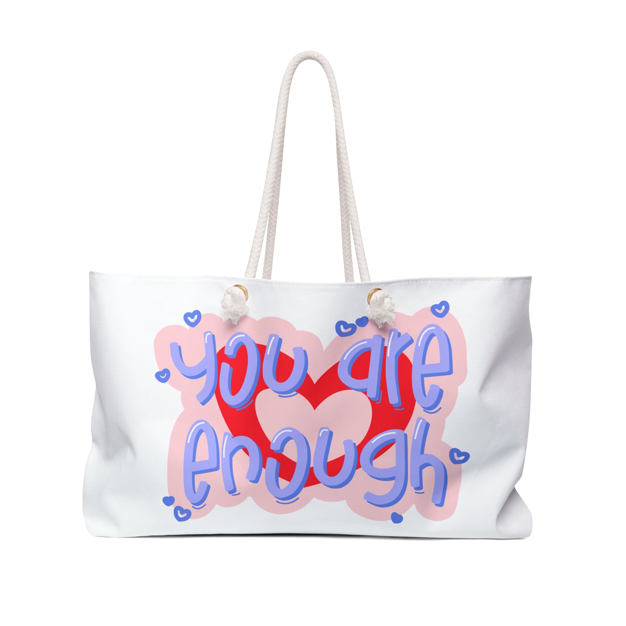 You Are Enough Weekender Bag — Motivational Travel Tote