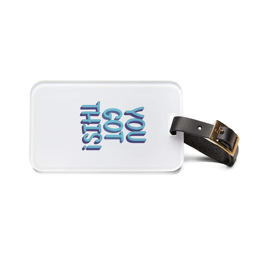 You Got This! Motivational Luggage Tag — Travel ID Accessory