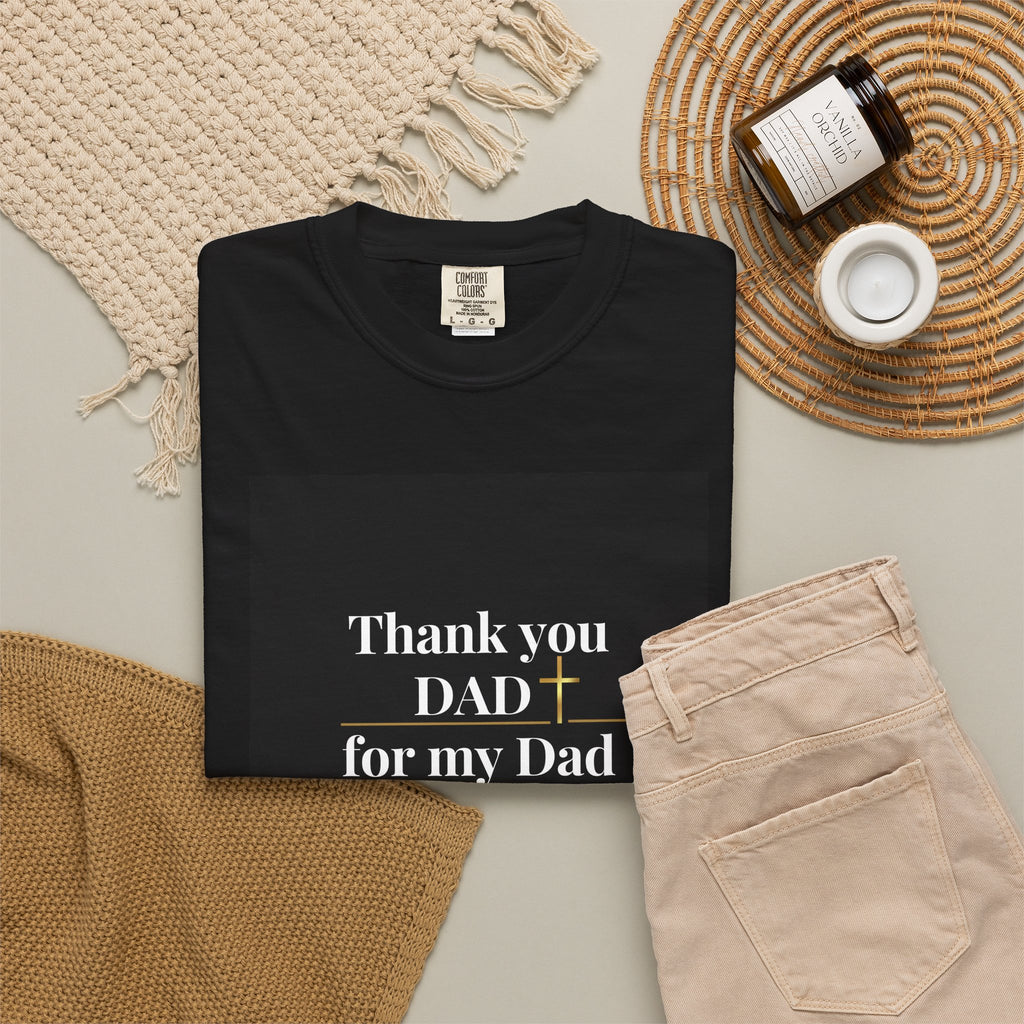 Thank You Dad for My Dad T-shirt | Dad Redeemed by Grace Faith Tee | Christian tee | Fathers Day gift |fathers day shirt