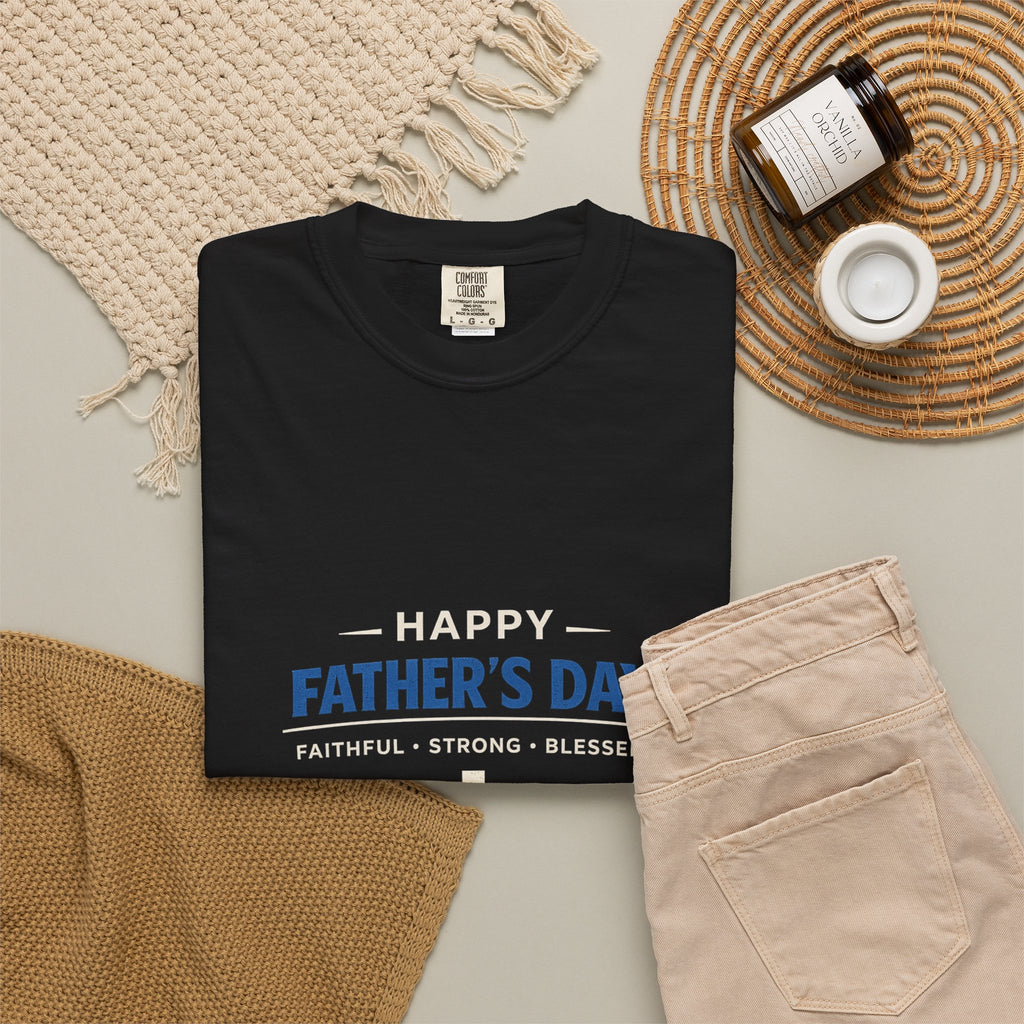 Father's Day Faithful Strong Blessed T-shirt | Christian Cross Dad Tee