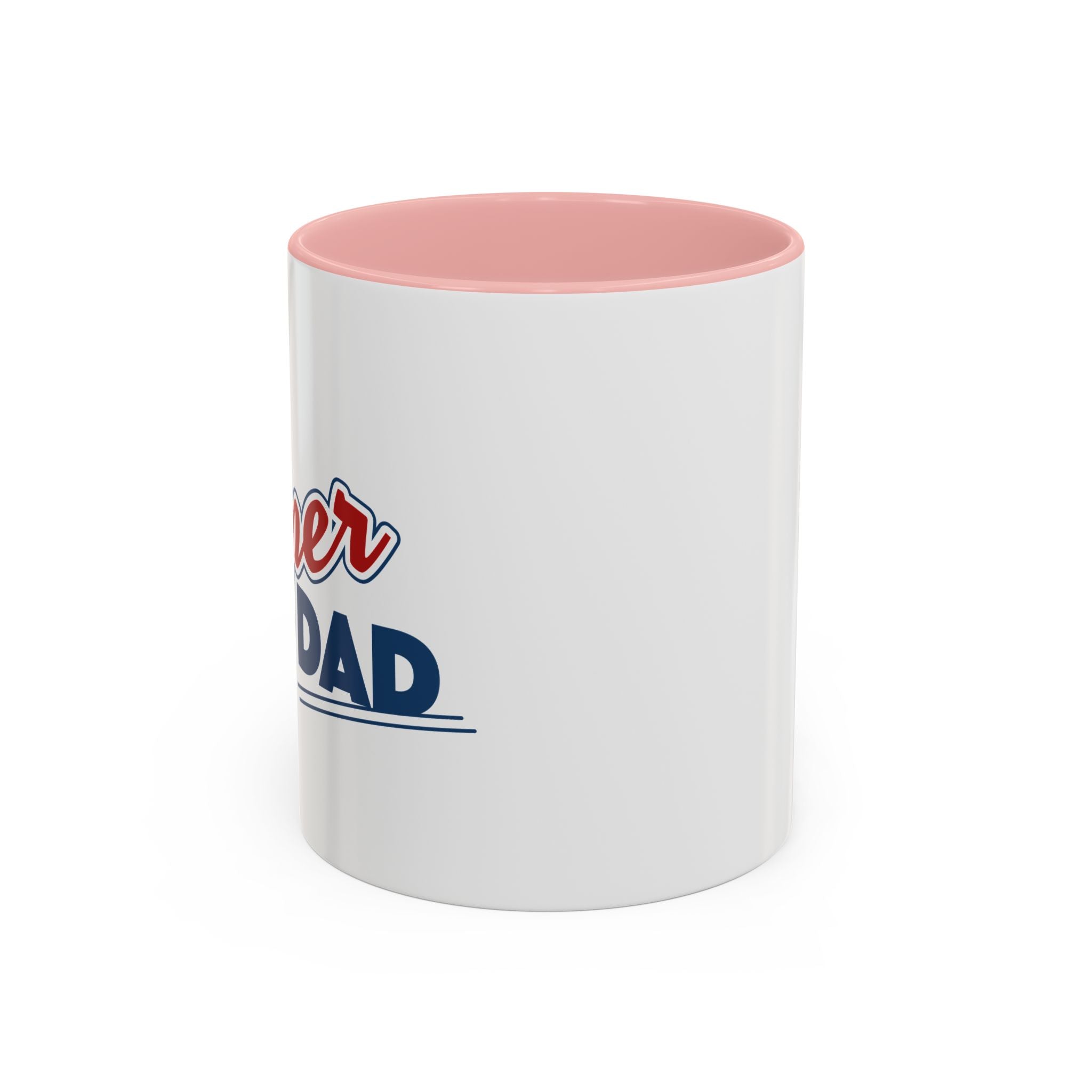 Fathers Day gift ideas | Dad Mug | Accent Coffee Mug 11oz or 15oz