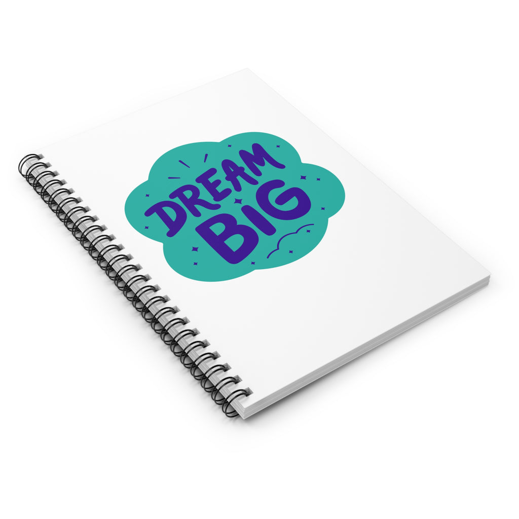 Dream Big Spiral Notebook — Inspirational Ruled Journal for Students & Goal-Setters